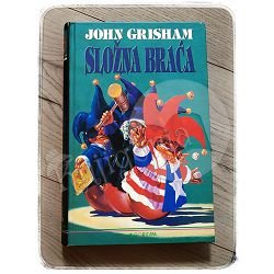 SLOŽNA BRAĆA John Grisham