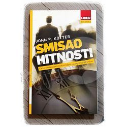 Smisao hitnosti John P. Kotter