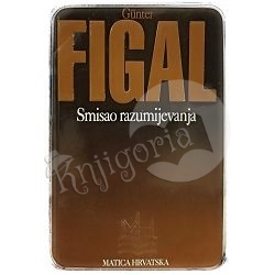 Smisao razumijevanja Günter Figal