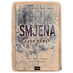 Smjena Hugh Howey / otpis