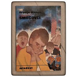 Smogovci Hrvoje Hitrec / POTPIS AUTORA