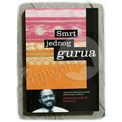 SMRT JEDNOG GURUA Rabindranath R. Maharaj, Dave Hunt