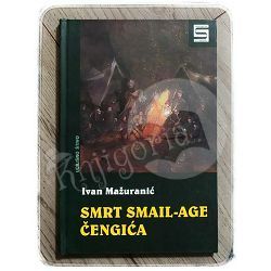 Smrt Smail-age Čengića Ivan Mažuranić