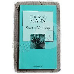 Smrt u Veneciji Thomas Mann