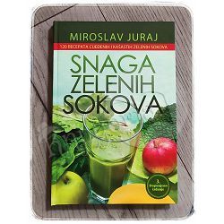 Snaga zelenih sokova Miroslav Juraj