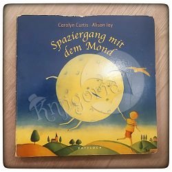 Spaziergang mit dem Mond Alison Jay, Carolyn Curtis