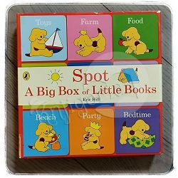 Spot: A Big Box of Little Books Eric Hill 