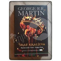 SRAZ KRALJEVA: Pjesma leda i vatre - knjiga druga George R. R. Martin