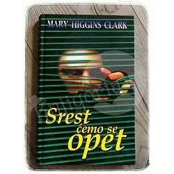 Srest ćemo se opet Mary Higgins Clark