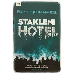 Stakleni hotel Emily St. John Mandel