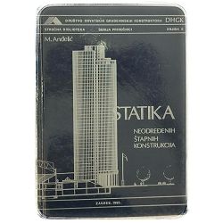Statika neodređenih štapnih konstrukcija Milutin Anđelić