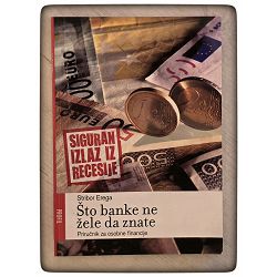 Što banke ne žele da znate Stribor Erega