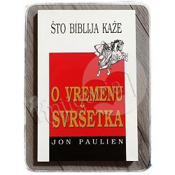 Što Biblija kaže o svršetku svijeta Jon Paulien