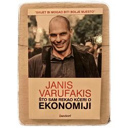 Što sam rekao kćeri o ekonomiji Janis Varufakis
