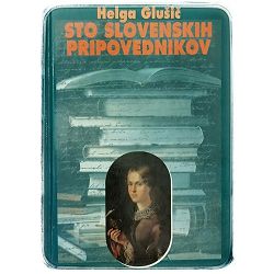 Sto slovenskih pripovednikov Helga Glušič
