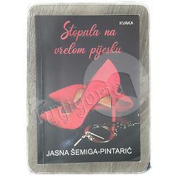 Stopala na vrelom pijesku Jasna Šemiga Pintarić 