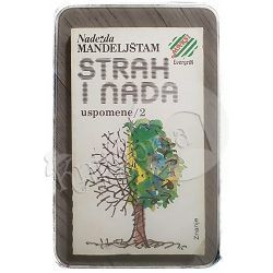 Strah i nada - uspomene 2 Nadežda Mandeljštam