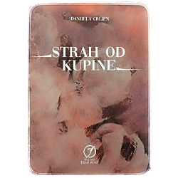 Strah od kupine Danijela Crljen