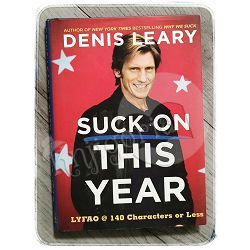 Suck On This Year Denis Leary 