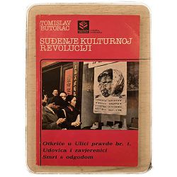 Suđenje kulturnoj revoluciji Tomislav Butorac