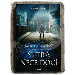 Sutra neće doći Daniel Polansky