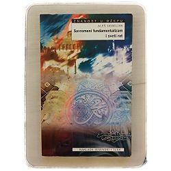 Suvremeni fundamentalizam i sveti rat Aleš Debeljak