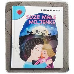 Suze male Miljenke Branka Primorac 