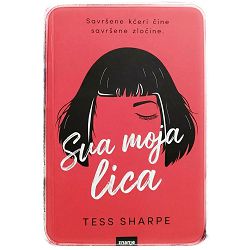 Sva moja lica Tess Sharpe