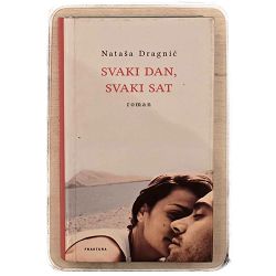 Svaki dan, svaki sat Nataša Dragnić / otpis