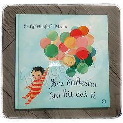 Sve čudesno što bit ćeš ti Emily Winfield Martin