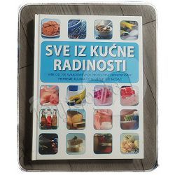 Sve iz kućne radinosti 