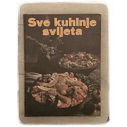 Sve kuhinje svijeta Annette Wolter, Christian Teubner / otpis