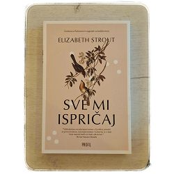 sve-mi-ispricaj-elizabeth-strout-52271-x242-2_50475.jpg