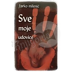 Sve moje udovice Žarko Milenić