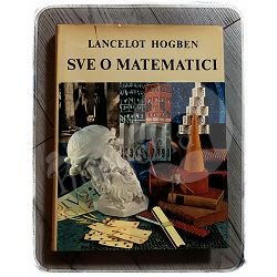 SVE O MATEMATICI Lancelot Hogben