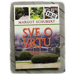 sve-o-vrtu-1-dio-margot-schubert-15810-x218-25_45290.jpg