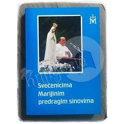 Svećenicima Marijinim predragim sinovima 