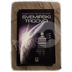 Svemirski trgovci  Frederik Pohl i Cyril M. Kornbluth