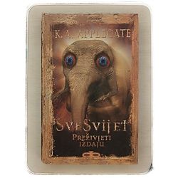 SveSvijet: Preživjeti izdaju K. A. Applegate