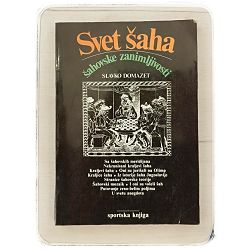 Svet šaha: šahovske zanimljivosti Slavko Domazet 