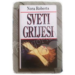 Sveti grijesi Nora Roberts 