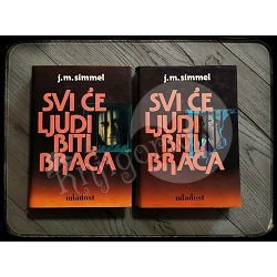 SVI ĆE LJUDI BITI BRAĆA Johannes Mario Simmel