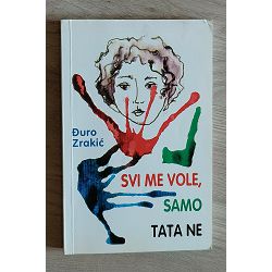svi-me-vole-samo-tata-ne-duro-zrakic-38221-x249-57_54052.jpg