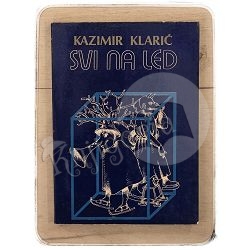 Svi na led Kazimir Klarić 