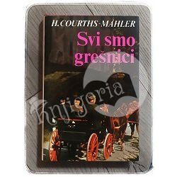 Svi smo grešnici Hedwig Courths-Mahler 