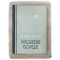 Švicarske novele Gottfried Keller, Conrad Ferdinand Meyer