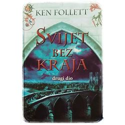 Svijet bez kraja 2 dio Ken Follett
