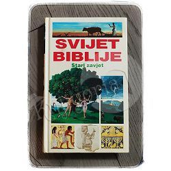 Svijet Biblije: Stari Zavjet Jacques Musset