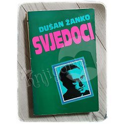 Svjedoci Dušan Žanko