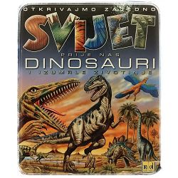 SVIJET PRIJE NAS: DINOSAURI I IZUMRLE ŽIVOTINJE Athol Fugard